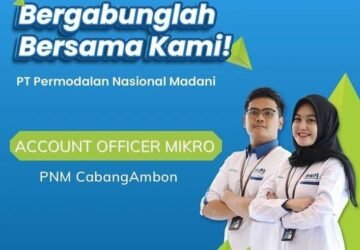 Lowongan Kerja Ambon: Jadilah Account Officer Mikro di PNM Cabang Ambon